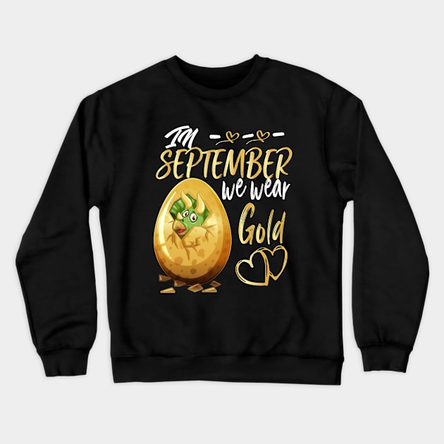 In September We Wear Gold Trex Childhood Cancer Awareness Crewneck Sweatshirt by CHNSHIRT